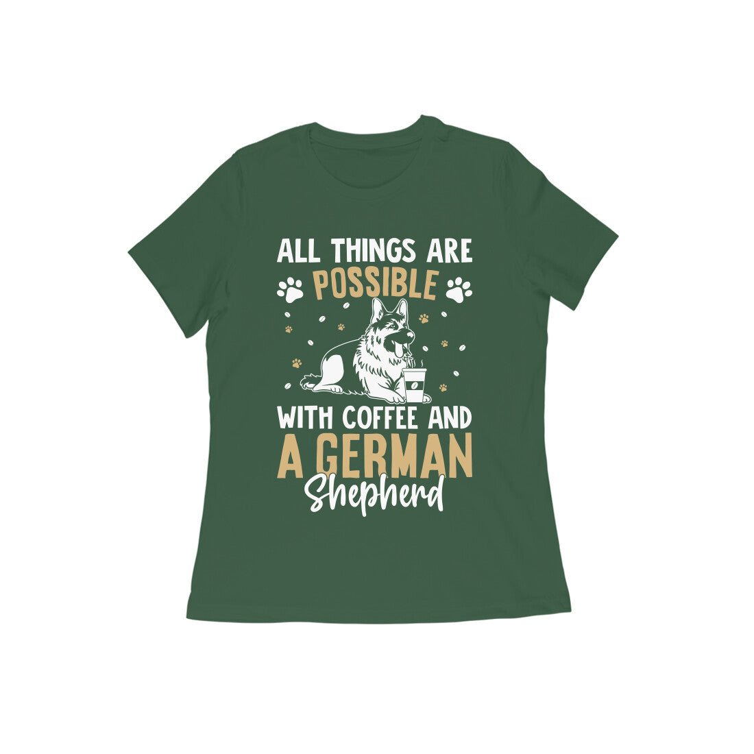 Coffee and German Shepherd T-Shirt For Women
