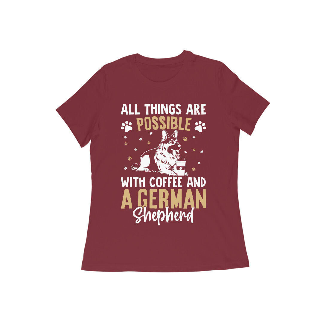 Coffee and German Shepherd T-Shirt For Women