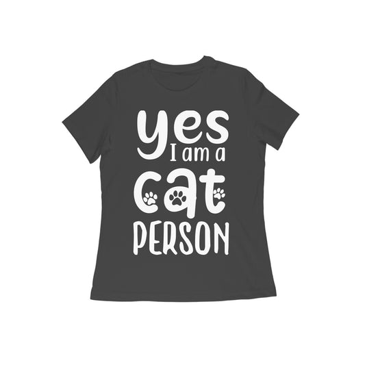 Yes I am A Cat Person Printed T-shirt for Women