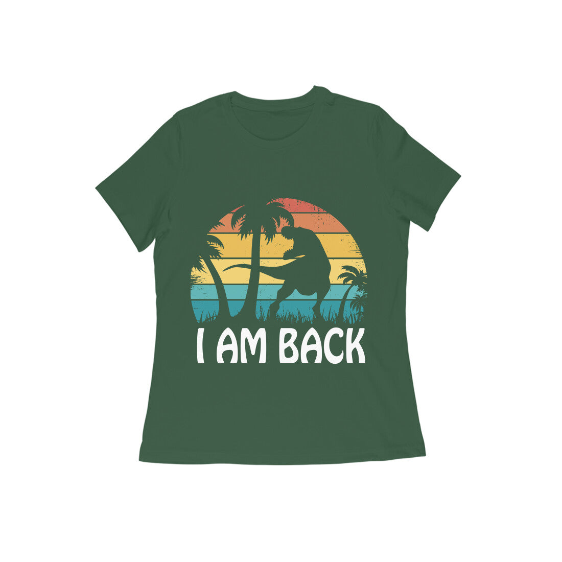 I am Back Dinosaur Printed T-shirt for Women