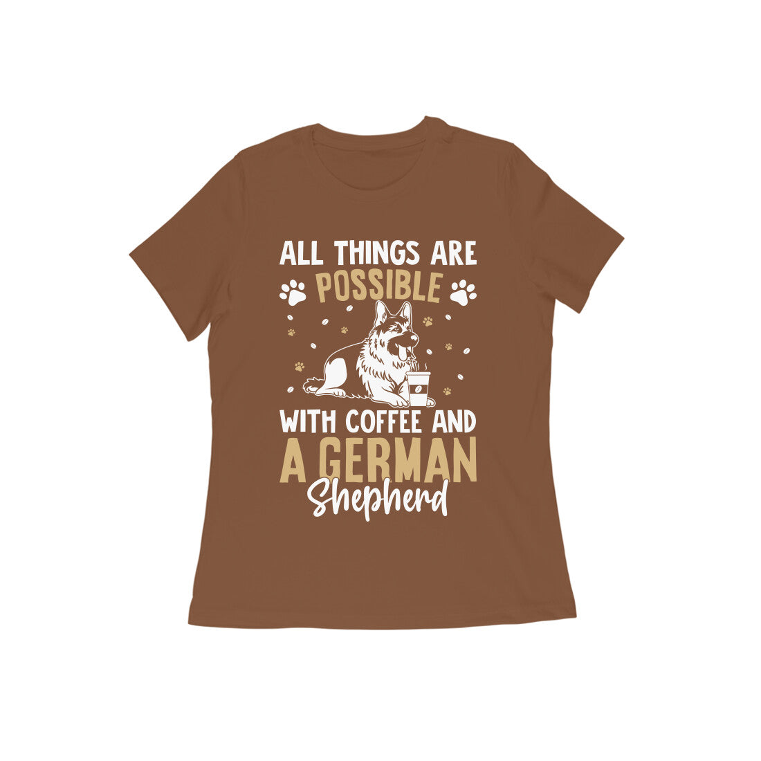 Coffee and German Shepherd T-Shirt For Women