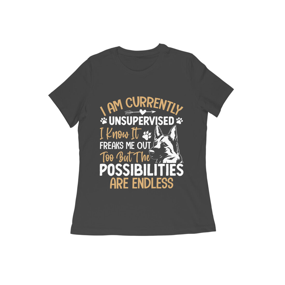 German Shepherd Endless Possibilities T-shirts for Women